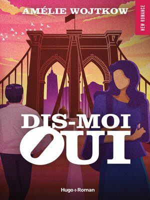 cover image of Dis-moi oui